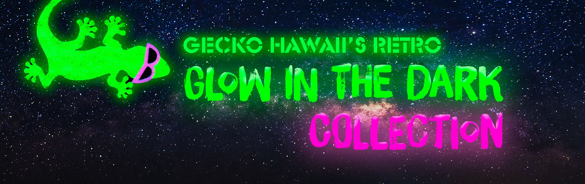 Glow In The Dark Collection